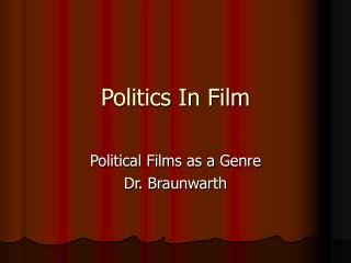 Politics In Film