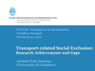 CIVITAS - Training on Social Inclusion Coimbra, Portugal March 22-23, 2012