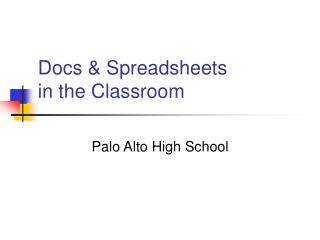 Docs & Spreadsheets in the Classroom