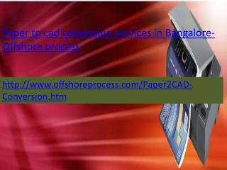 paper to cad conversion services in Bangalore