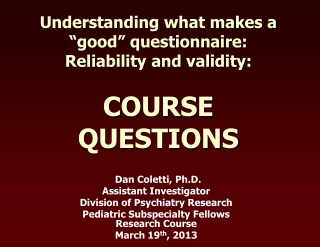 Dan Coletti, Ph.D. Assistant Investigator Division of Psychiatry Research