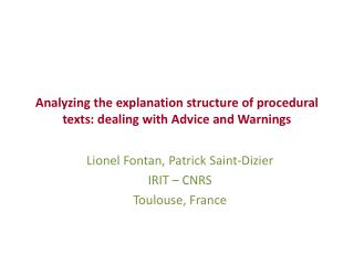Analyzing the explanation structure of procedural texts: dealing with Advice and Warnings