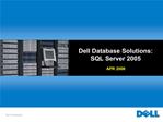 Dell Database Solutions: SQL Server 2005