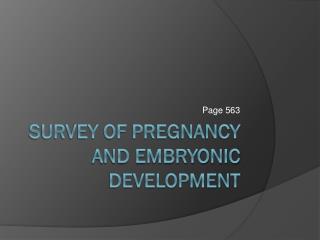 Survey of Pregnancy and embryonic development