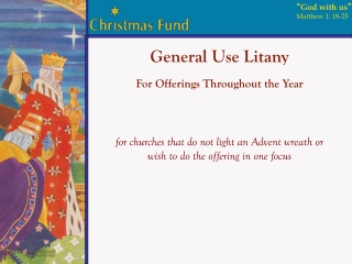 General Use Litany For Offerings Throughout the Year