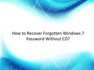 How to Recover lost Windows 7 login Password Without CD