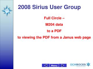 2008 Sirius User Group