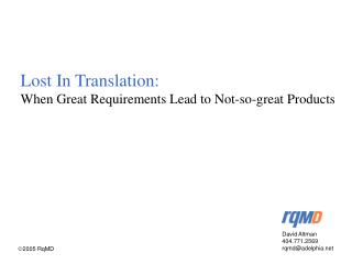 Lost In Translation: When Great Requirements Lead to Not-so-great Products