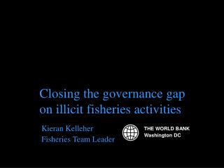 Closing the governance gap on illicit fisheries activities