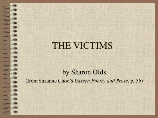 THE VICTIMS