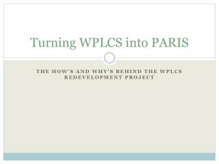 Turning WPLCS into PARIS