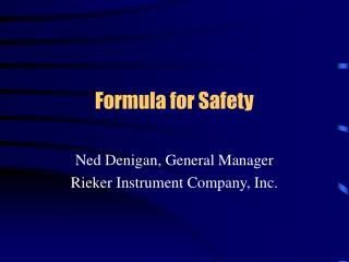 Formula for Safety