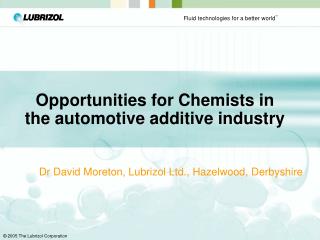 Opportunities for Chemists in the automotive additive industry