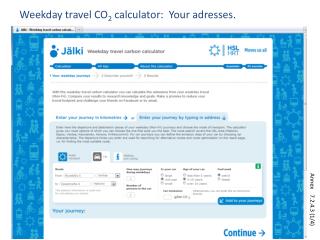 Weekday travel CO 2 calculator: Your adresses.