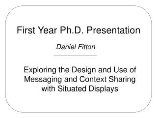 First Year Ph.D. Presentation