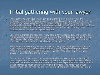 Initial gathering with your lawyer