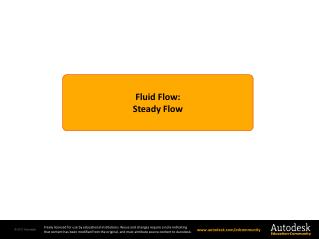 Fluid Flow: Steady Flow