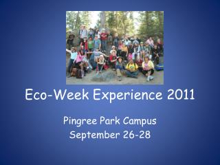 Eco-Week Experience 2011