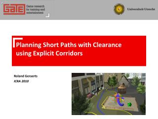 Planning Short Paths with Clearance using Explicit Corridors