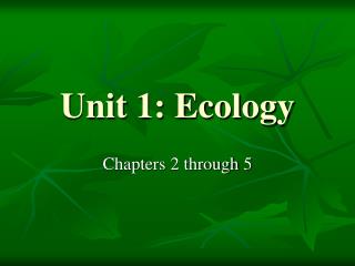 PPT - Unit 1: Ecology PowerPoint Presentation, Free Download - ID:1804460