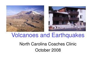 Volcanoes and Earthquakes