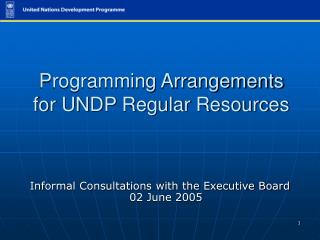 Programming Arrangements for UNDP Regular Resources