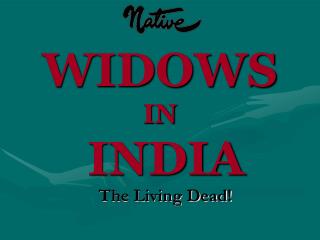 WIDOWS IN INDIA