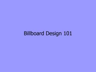 Billboard Design 101