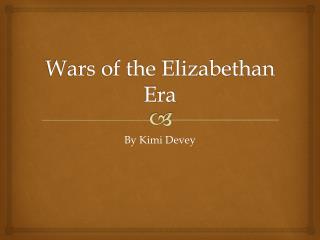 Wars of the Elizabethan Era