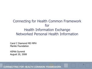 Connecting for Health Common Framework for Health Information Exchange