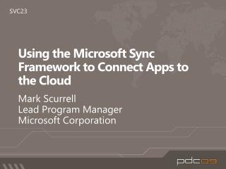Using the Microsoft Sync Framework to Connect Apps to the Cloud