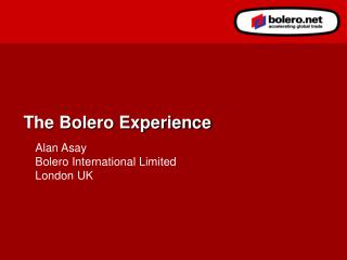 The Bolero Experience