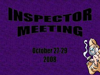 INSPECTOR MEETING