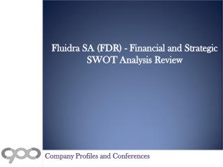 Fluidra SA (FDR) - Financial and Strategic SWOT Analysis Rev