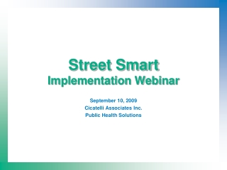 Street Smart Implementation Webinar