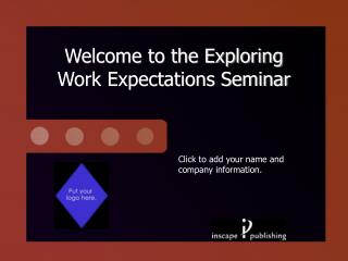 Welcome to the Exploring Work Expectations Seminar