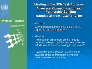 Meeting of the SCN Task Force on Advocacy, Communication and Partnership Building