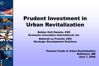 Prudent Investment in Urban Revitalization