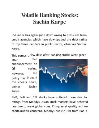 Volatile Banking Stocks: Sachin Karpe