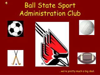 Ball State Sport Administration Club