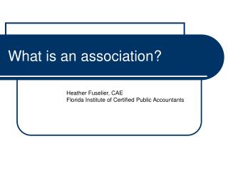 What is an association?