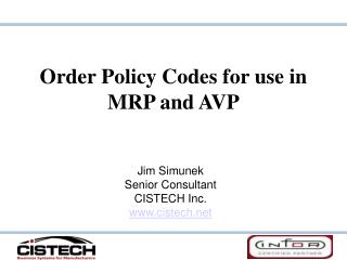 Order Policy Codes for use in MRP and AVP