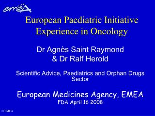European Paediatric Initiative Experience in Oncology