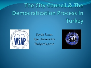 The City Council & The Democratization Process In Turkey
