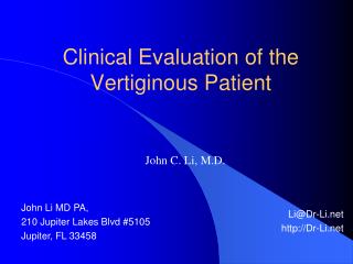 Clinical Evaluation of the Vertiginous Patient