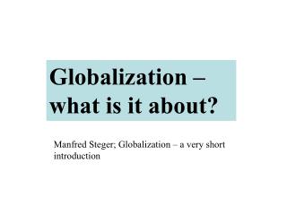 Globalization – what is it about?