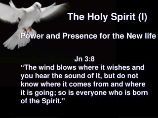 The Holy Spirit (I)
