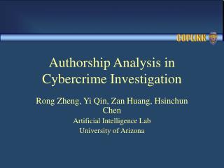 Authorship Analysis in Cybercrime Investigation