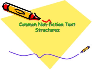 Common Non-fiction Text Structures