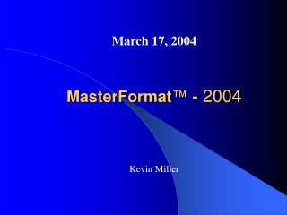 MasterFormat ™ - 2004